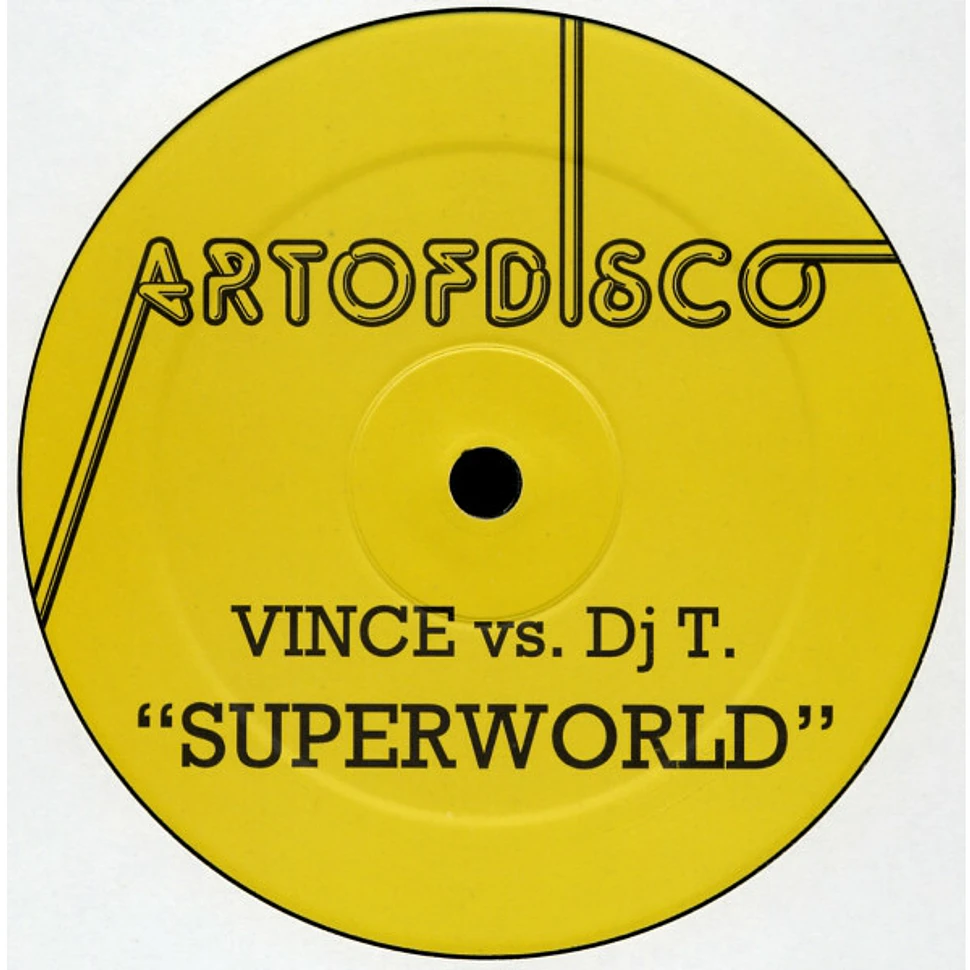 Vince vs. DJ T. - Superworld