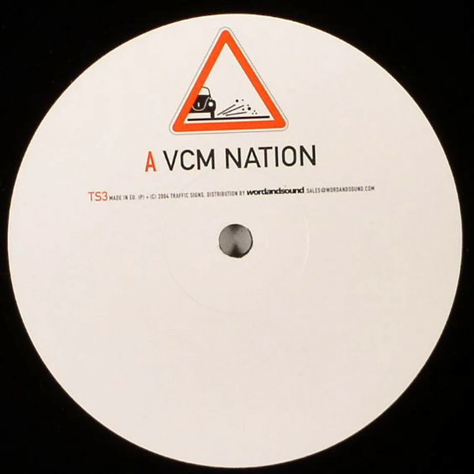 Traffic Signs - VCM Nation / Work Yeah