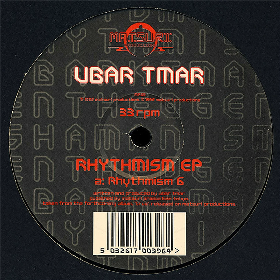 Ubar Tmar - Rhythmism EP