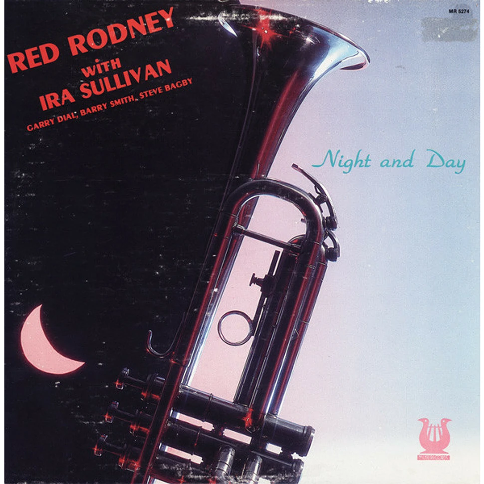 Red Rodney With Ira Sullivan - Night And Day