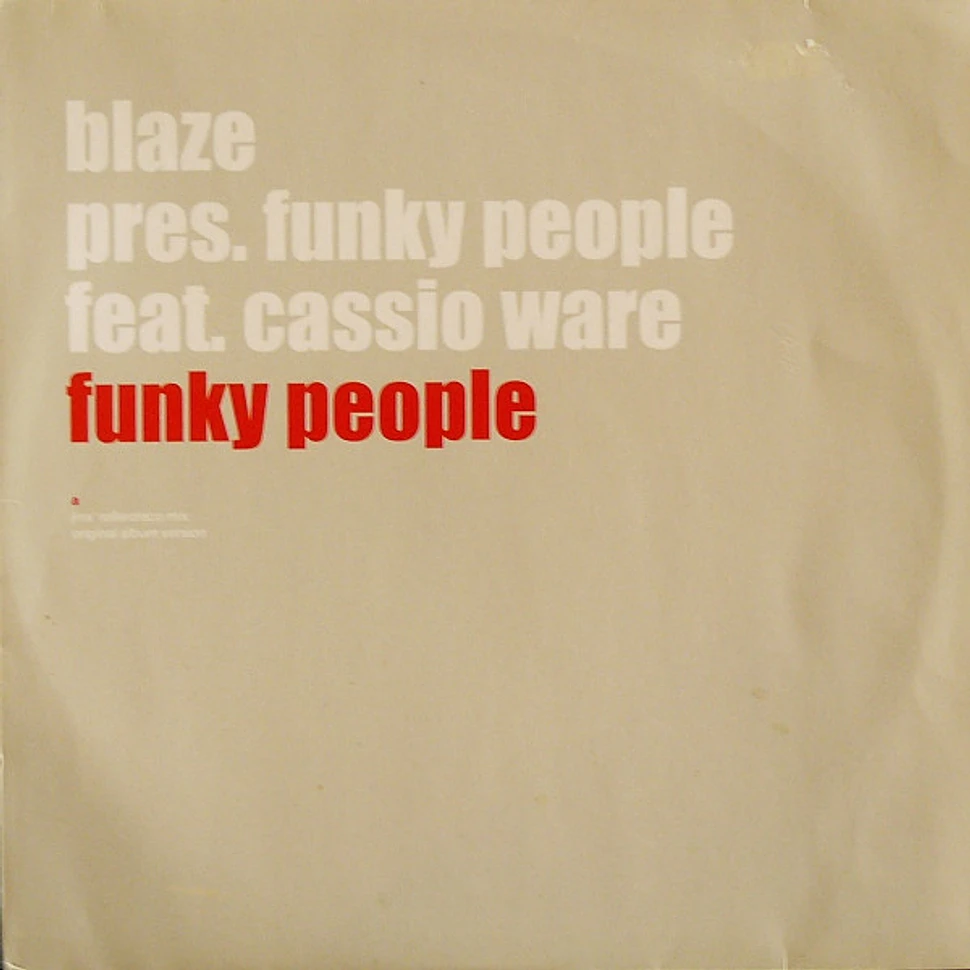 Blaze pres. Funky People feat. Cassio Ware - Funky People