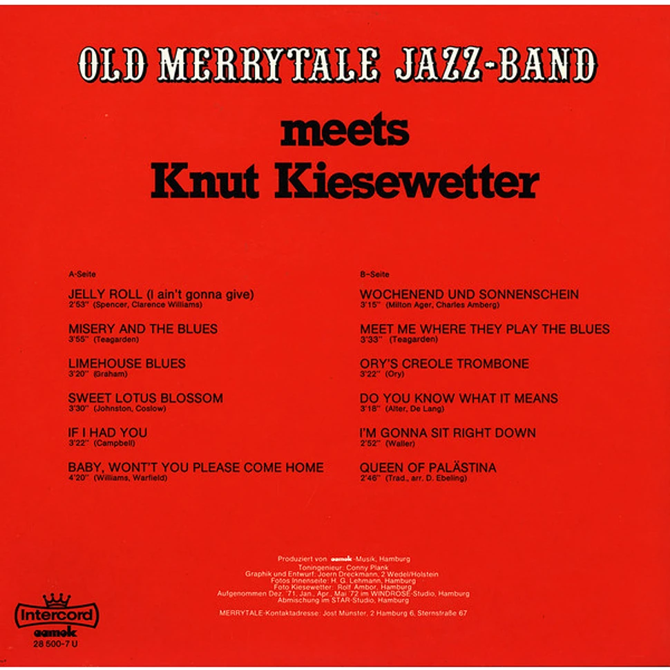 Old Merry Tale Jazzband Meets Knut Kiesewetter - Old Merrytale Jazz-Band Meets Knut Kiesewetter