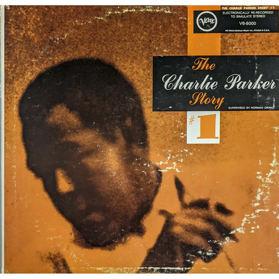 Charlie Parker - The Charlie Parker Story #1