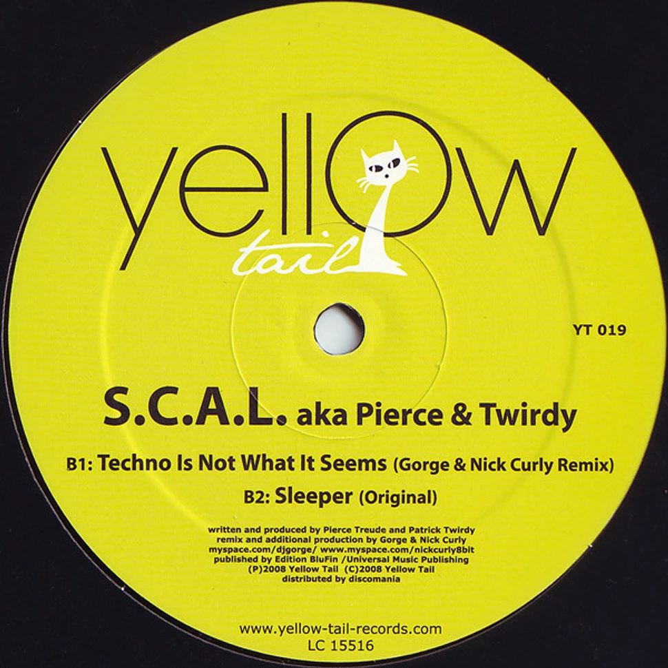 S.C.A.L. aka Pierce & Patrick Twirdy - Techno Is Not What It Seems