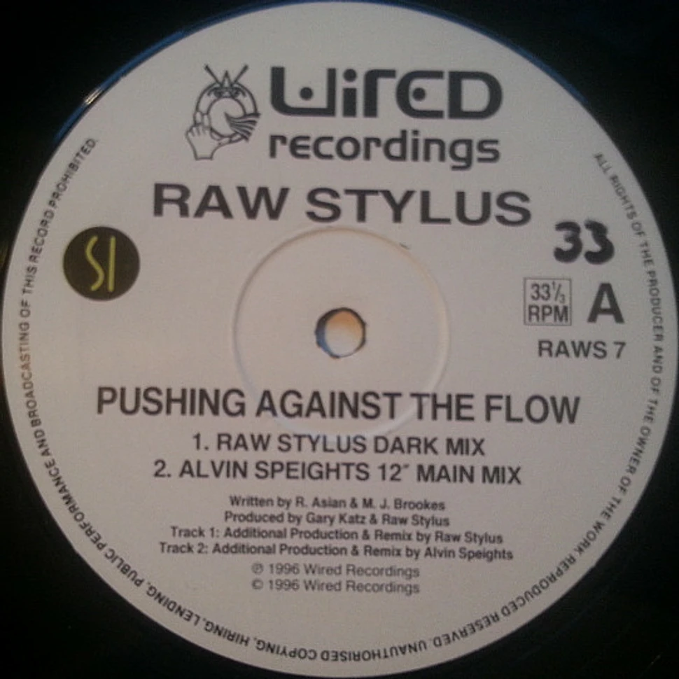 Raw Stylus - Pushing Against The Flow
