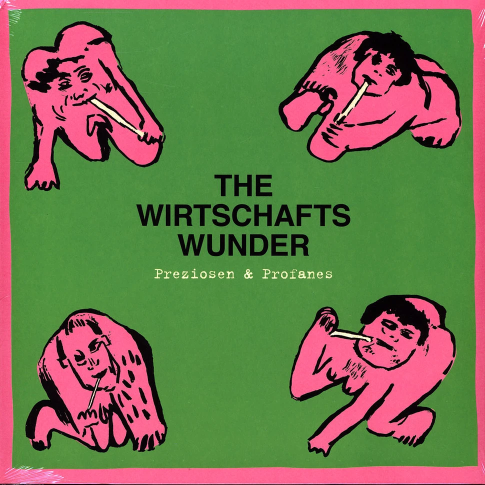 The Wirtschaftswunder - Preziosen & Profanes (Singles & Raritäten 1980 - 1981)