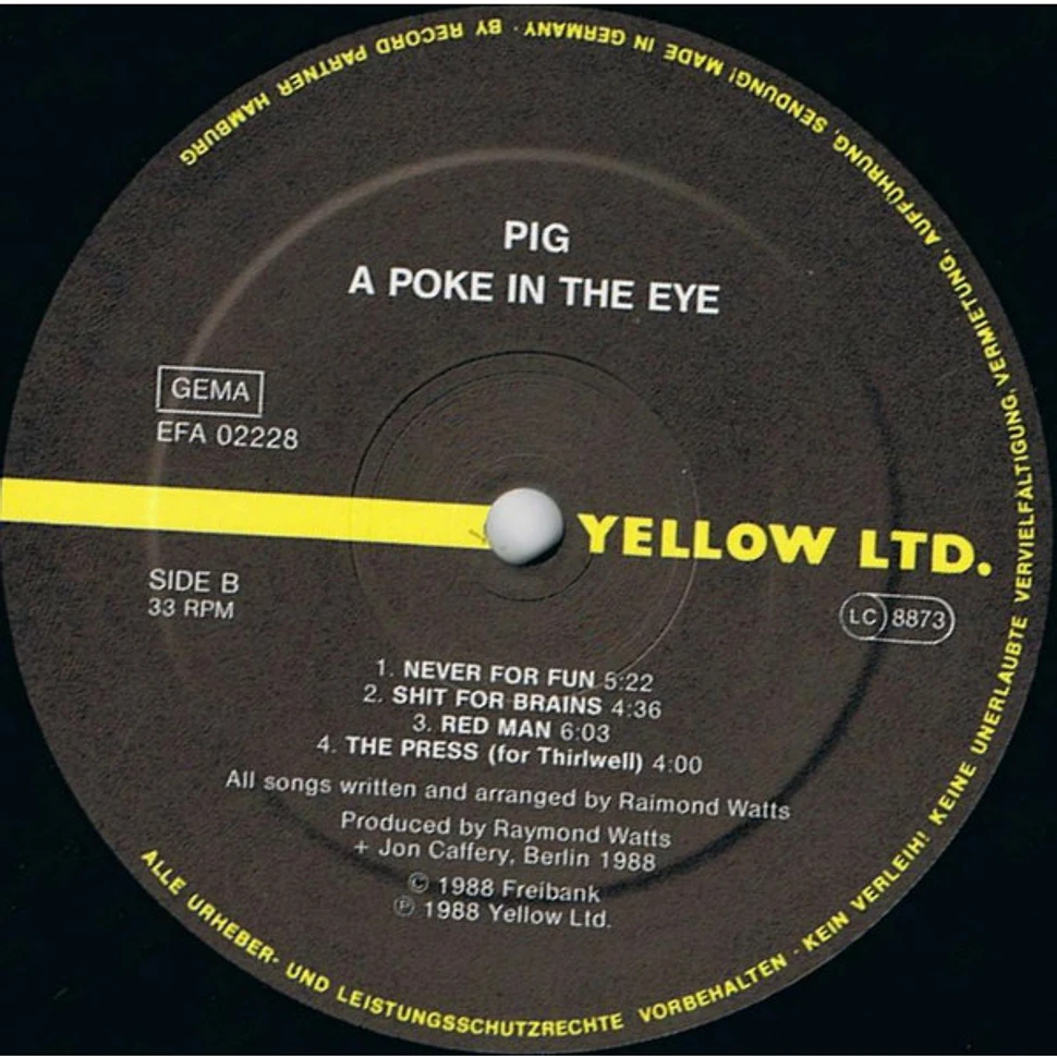 Pig - A Poke In The Eye... With A Sharp Stick