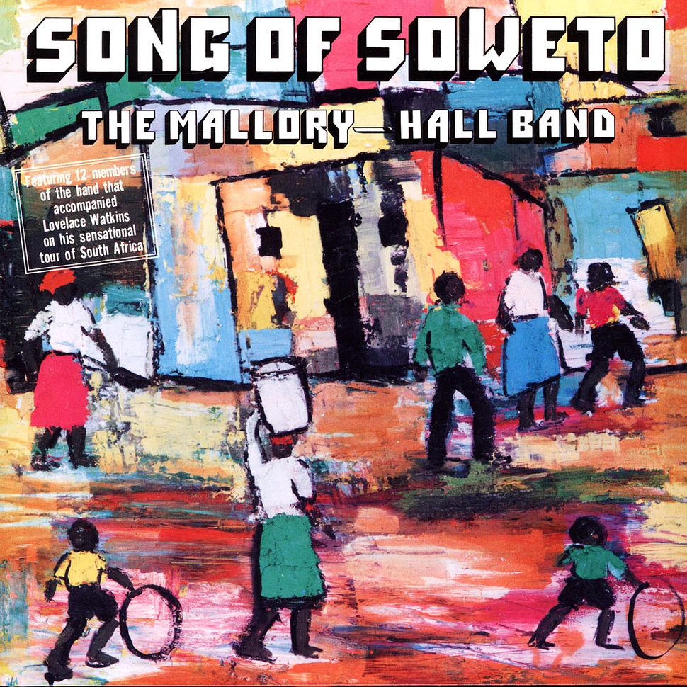 The Mallory-Hall Band - Song Of Soweto