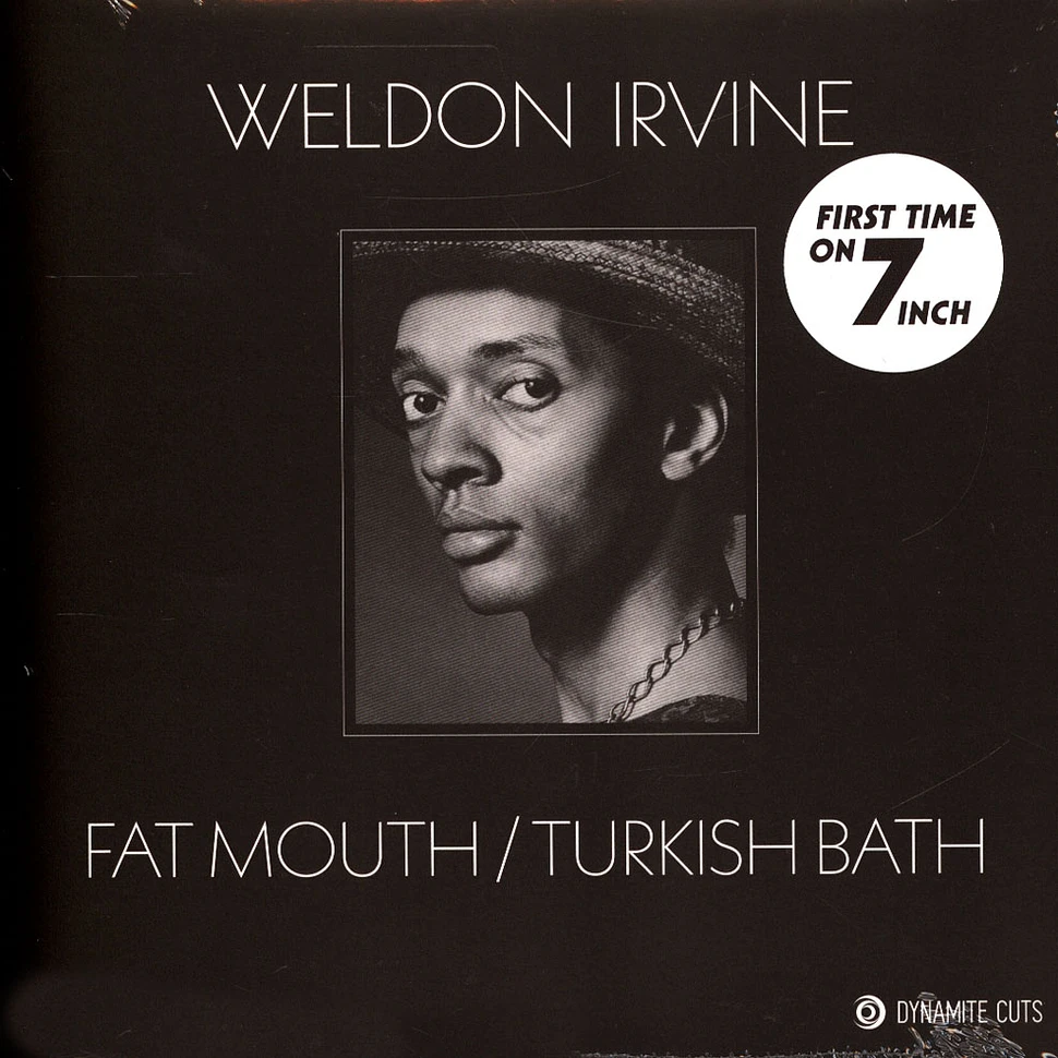 Weldon Irvine - Fat Mouth / Turkish Bath