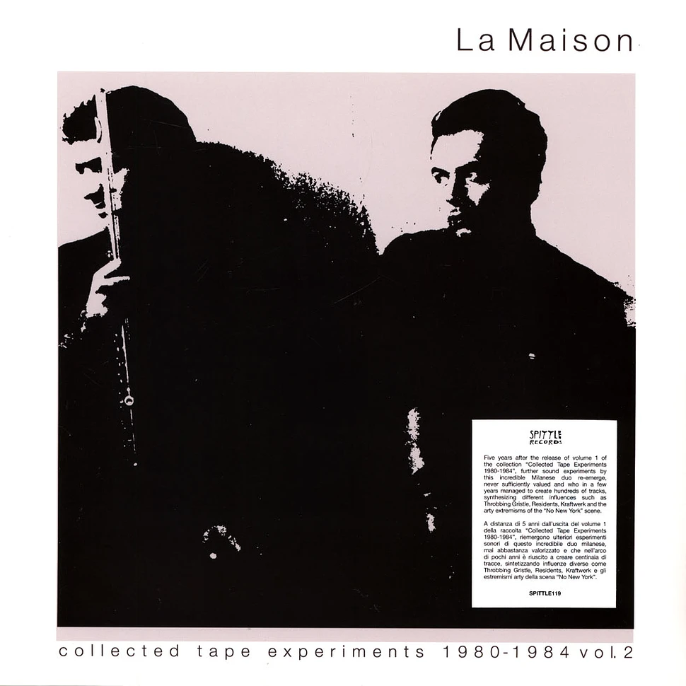 La Maison - Collected Tape Experiments 1980-1984 Volume 2