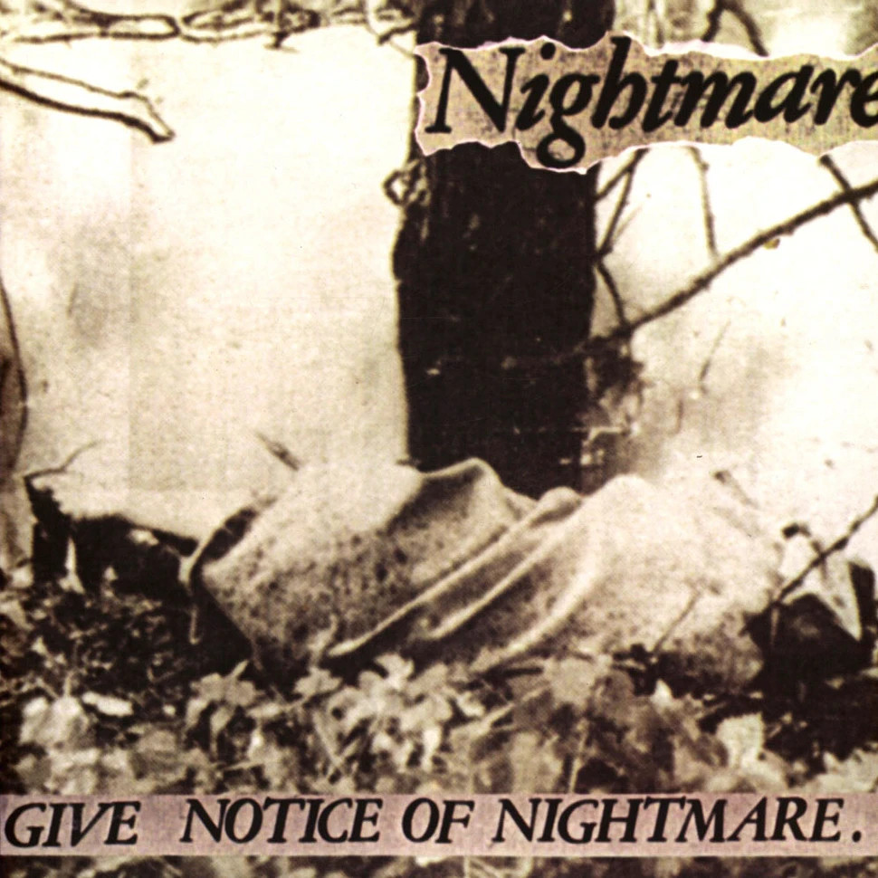 Nightmare - Give Notice Of Nightmare