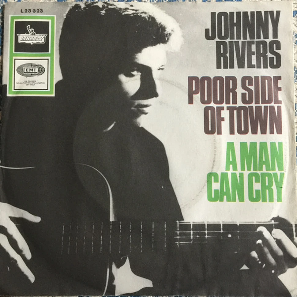 Johnny Rivers - Poor Side Of Town / A Man Can Cry