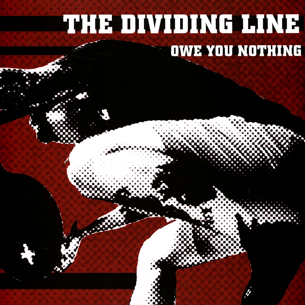 The Dividing Line - Owe You Nothing White Vinyl Edition