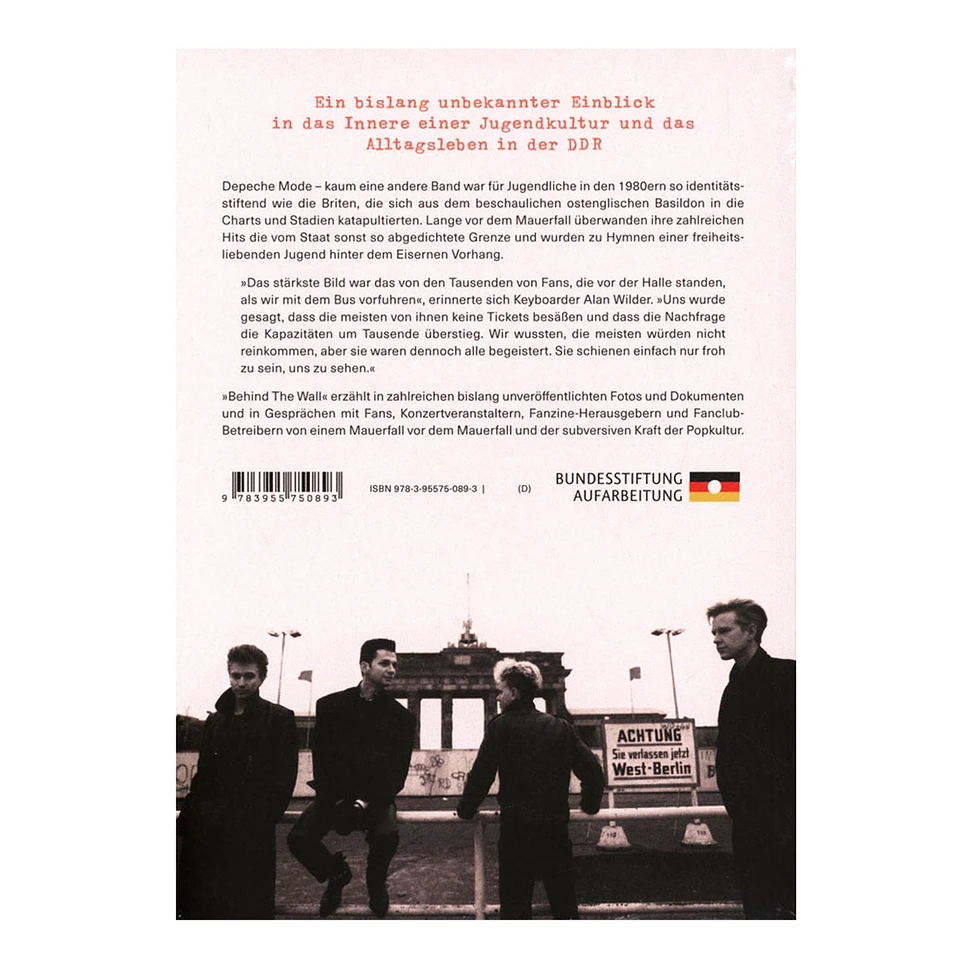 Depeche Moder / Dennis Burmeister / Sascha Lange - Behind The Wall - Depeche Mode-Fankultur In Der Ddr