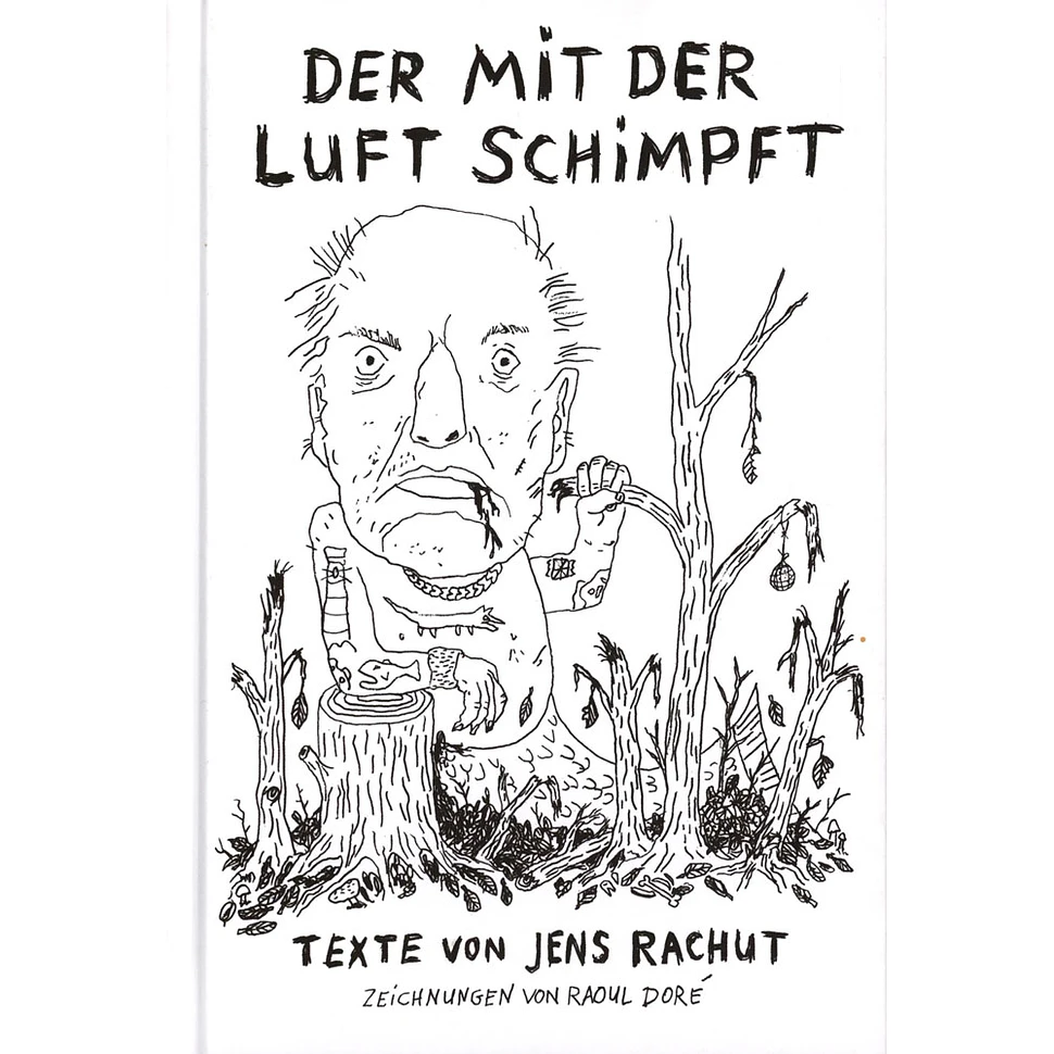 Jens Rachut - Der Mit Der Luft Schimpft