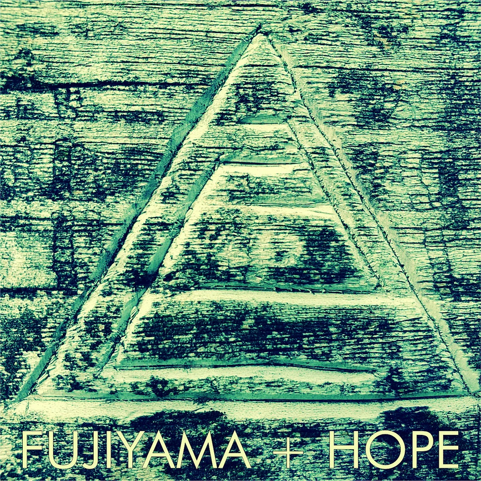 Fujiyama + Hope - Temple Of Light