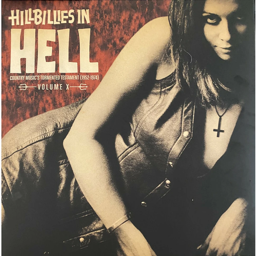 V.A. - Hillbillies In Hell - Country Music's Tormented Testament (1952-1974) Volume X