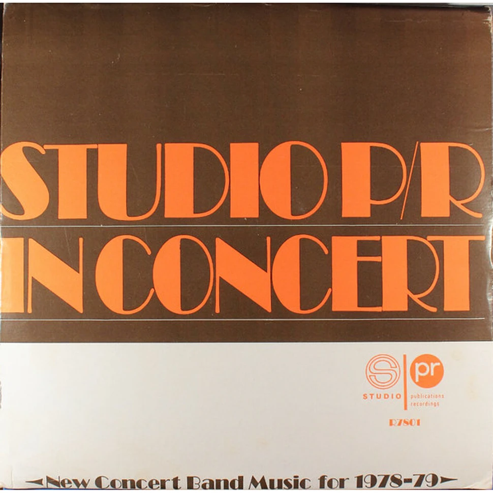 V.A. - Studio P/R In Concert: New Concert Band Music For 1978-79