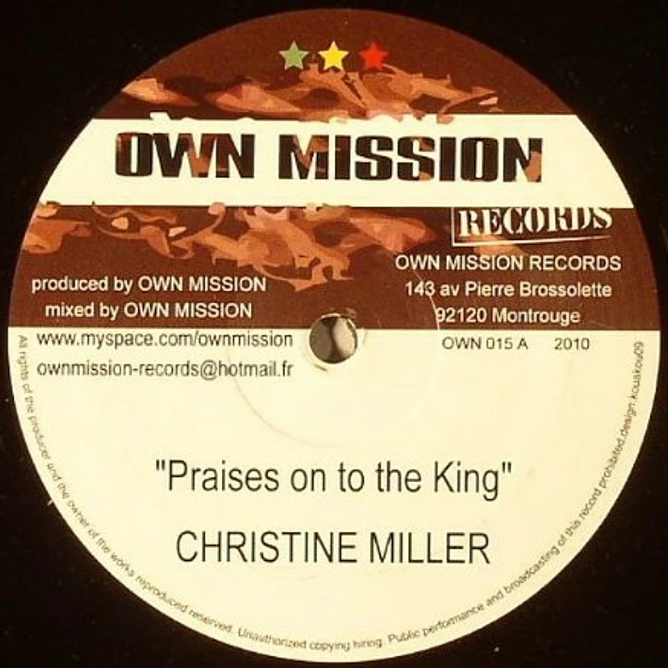 Christine Miller - Praises On To The King