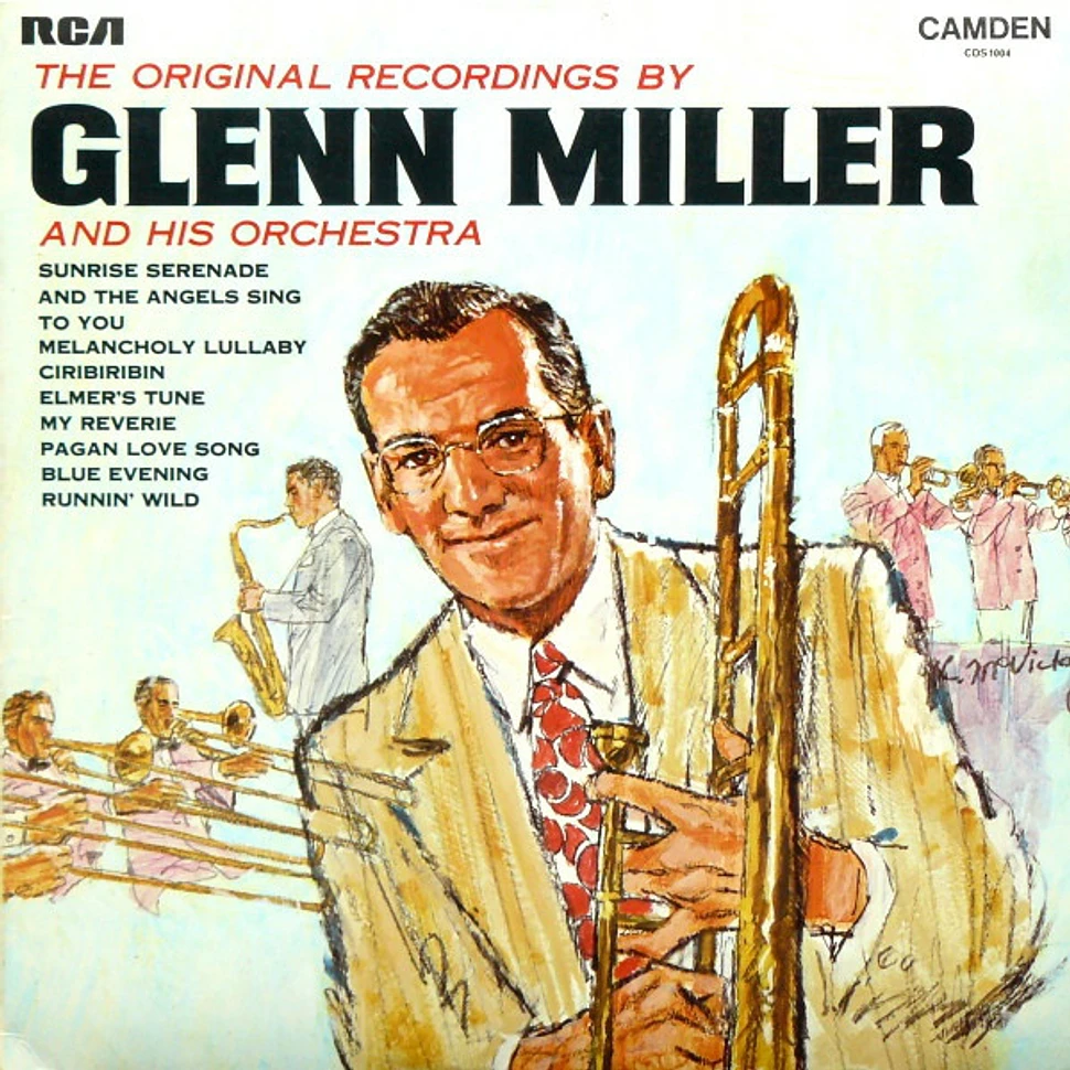 Glenn Miller And His Orchestra - The Original Recordings