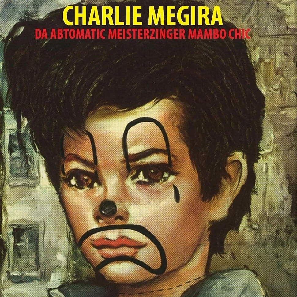 Charlie Megira - The Abtomatic Miesterzinger Mambo Chic Black Vinyl Edition
