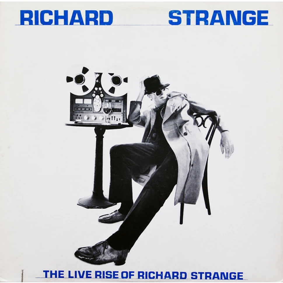 Richard Strange - The Live Rise Of Richard Strange