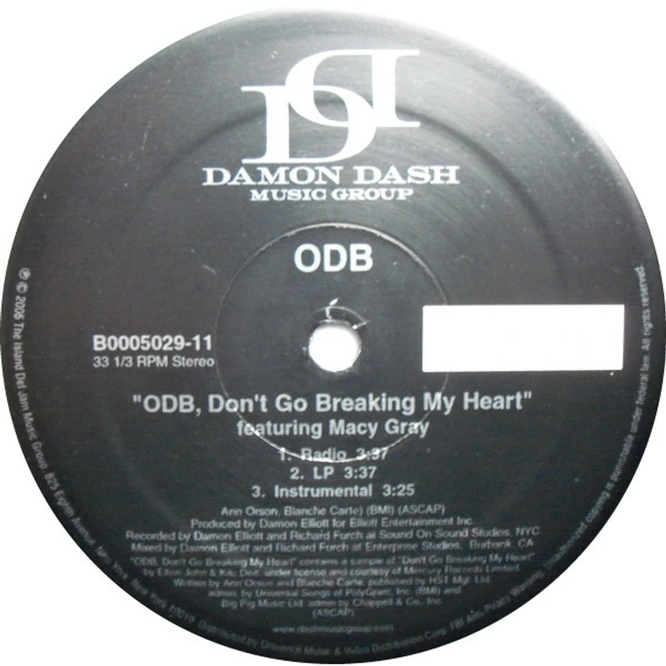 Ol' Dirty Bastard - ODB, Don't Go Breaking My Heart