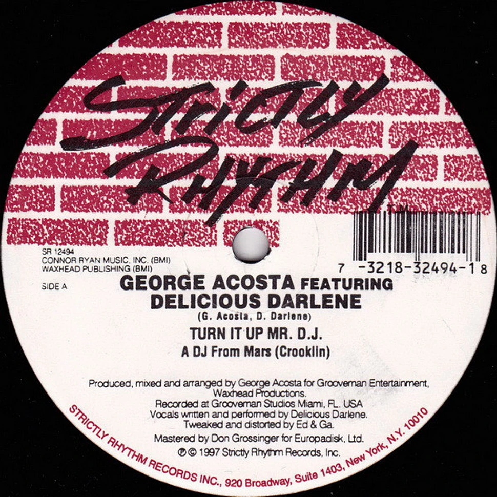 George Acosta Featuring Delicious Darlene - Turn It Up Mr. DJ