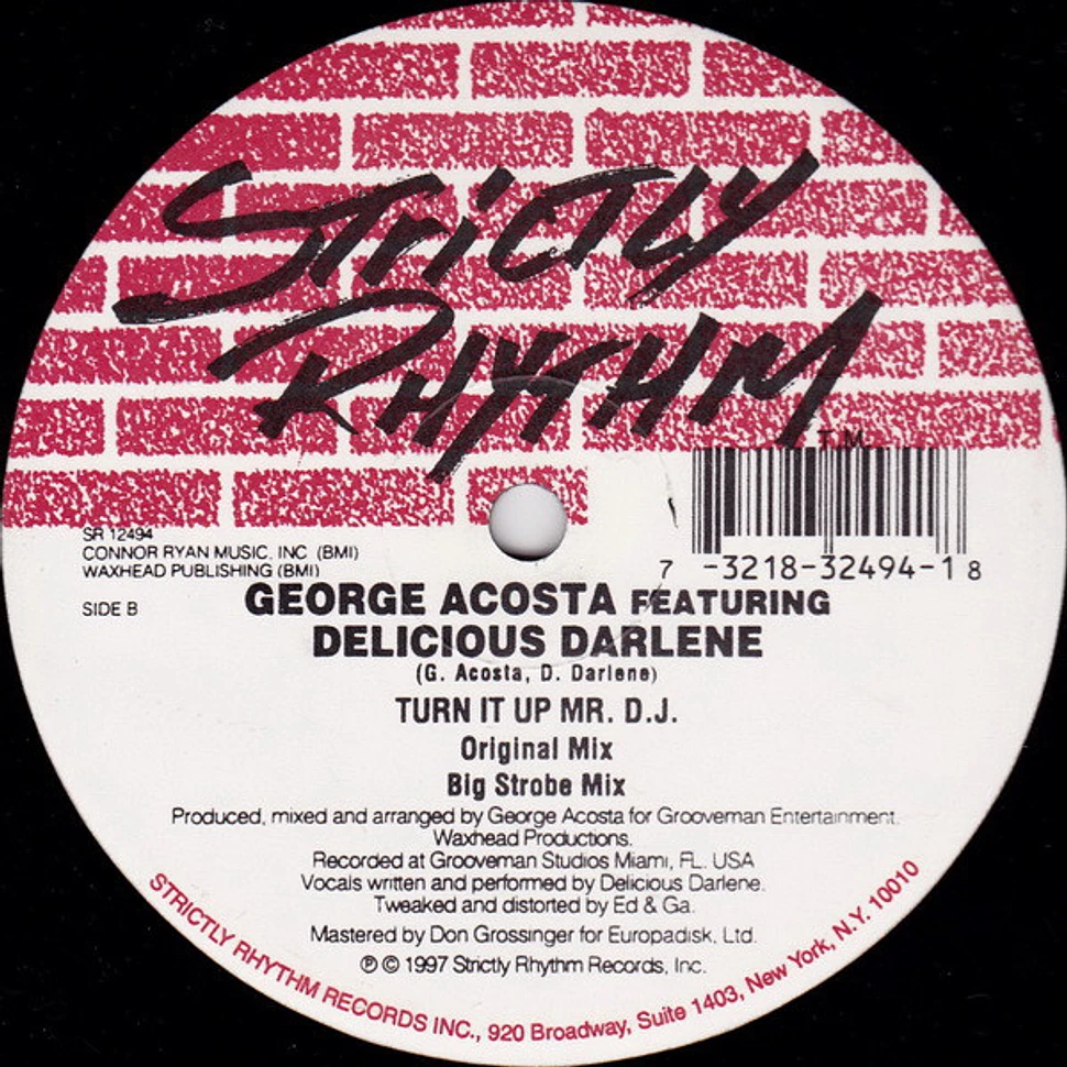 George Acosta Featuring Delicious Darlene - Turn It Up Mr. DJ