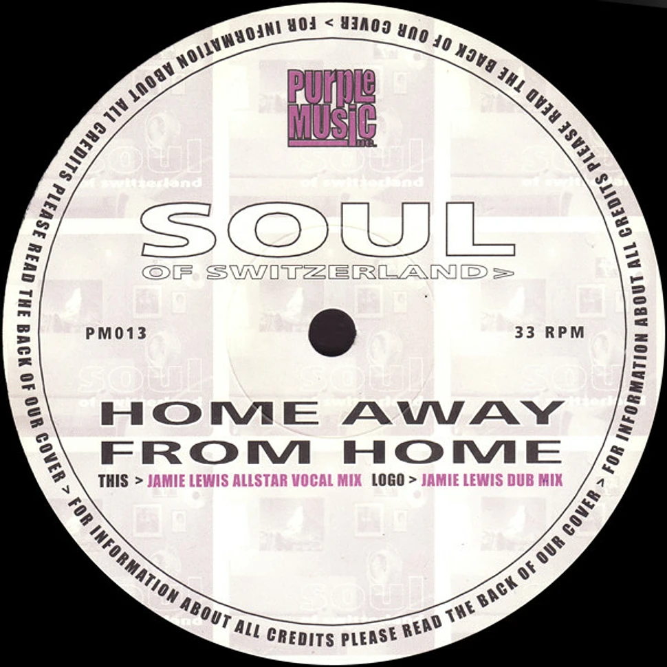Soul Of Switzerland - Home Away From Home