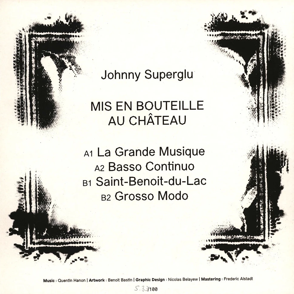 Johnny Superglu - Mis En Bouteille Au Château