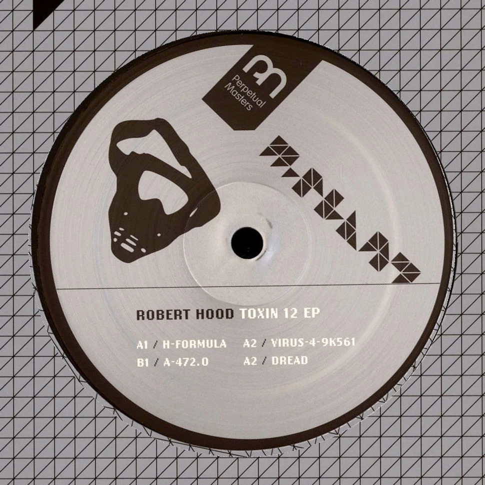 Robert Hood - Toxin 12 Smokey Vinyl Edition