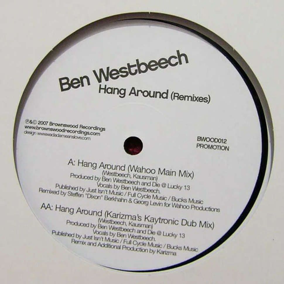 Ben Westbeech - Hang Around (Remixes)