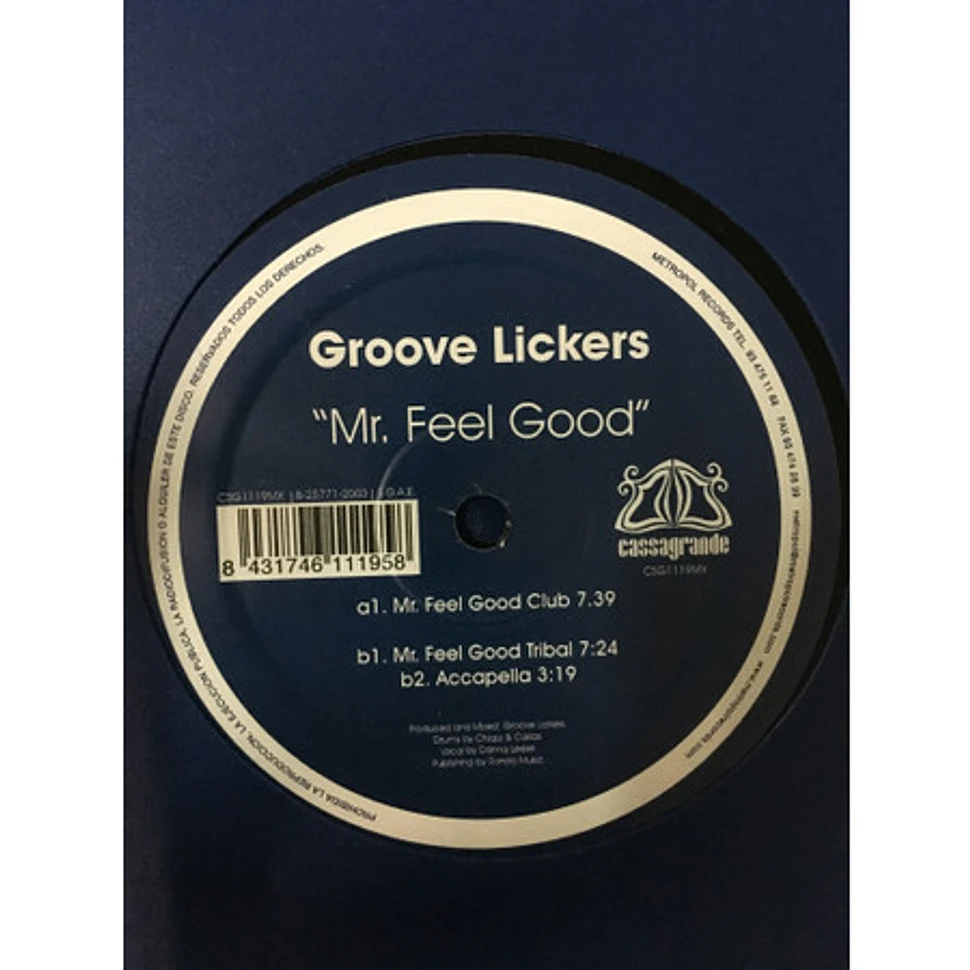 Groove Lickers - Mr. Feel Good