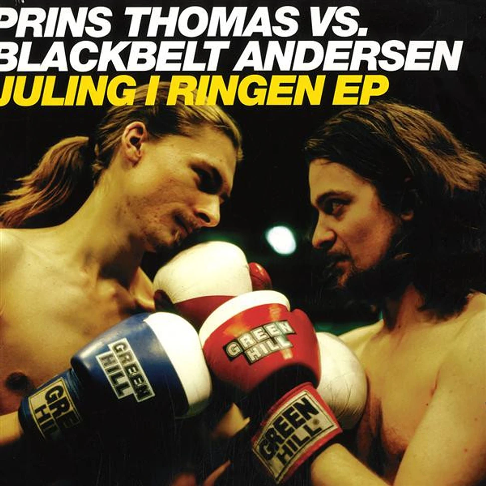 Prins Thomas Vs. Blackbelt Andersen - Juling I Ringen EP