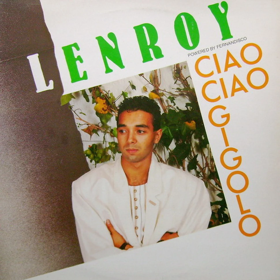 Lenroy - Ciao Ciao Gigolo