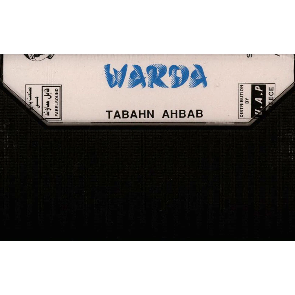Warda - Tabahn Ahbab