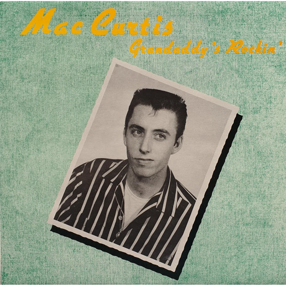 Mac Curtis - Grandaddy's Rockin'