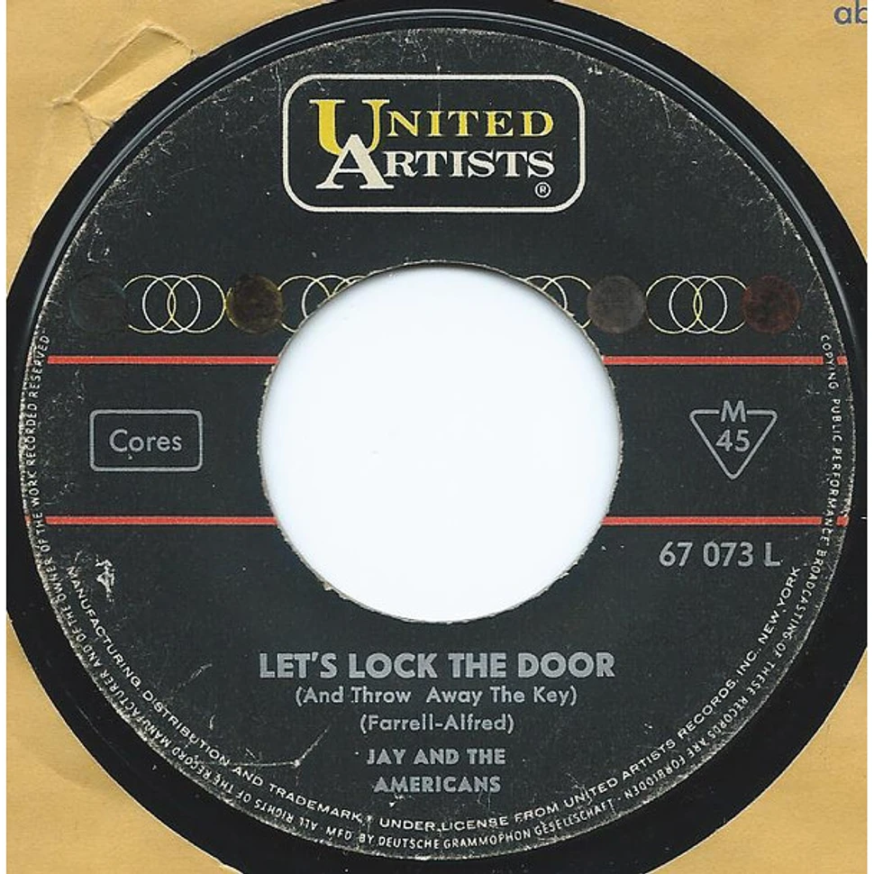 Jay & The Americans - Let's Lock The Door (And Throw Away The Key) / I'll Remember You