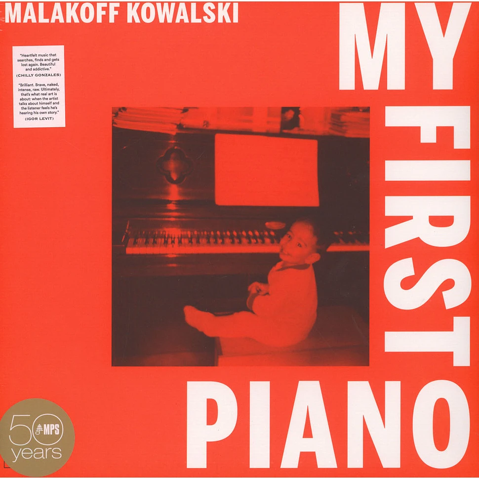 Malakoff Kowalski - My First Piano