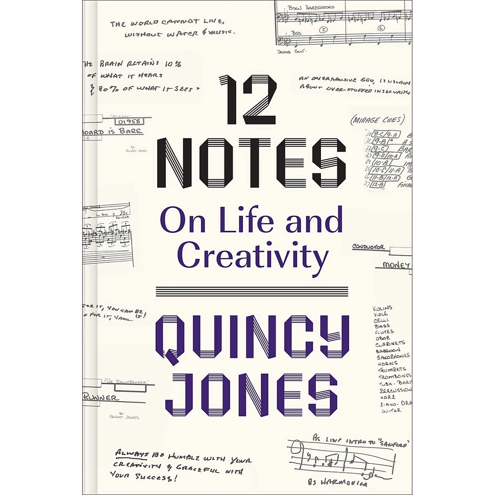 Quincy Jones - 12 Notes: On Life And Creativity