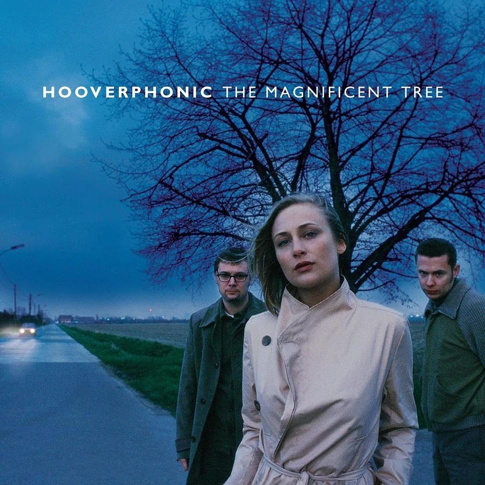 Hooverphonic - Magnificent Tree