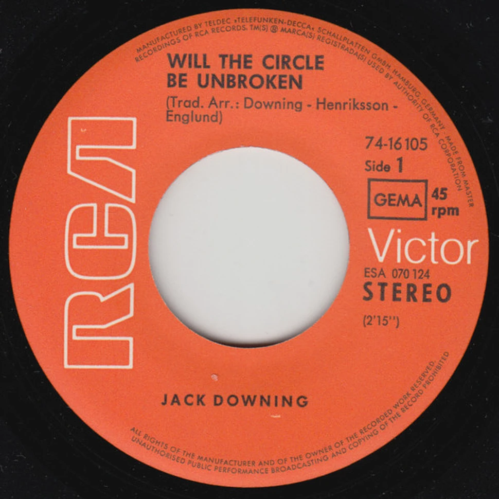 Jack Downing - Will The Circle Be Unbroken / I'm A Lonesome Fugitive