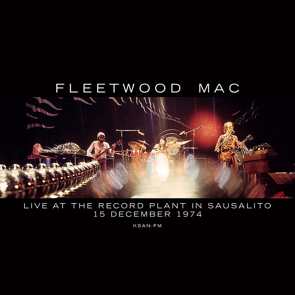 Fleetwood Mac - Live At The Record Plant In Sausalito 1974