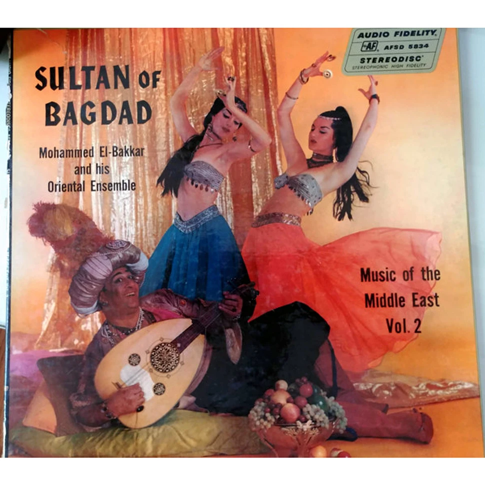 Mohammed El-Bakkar & His Oriental Ensemble - Sultan of Bagdad