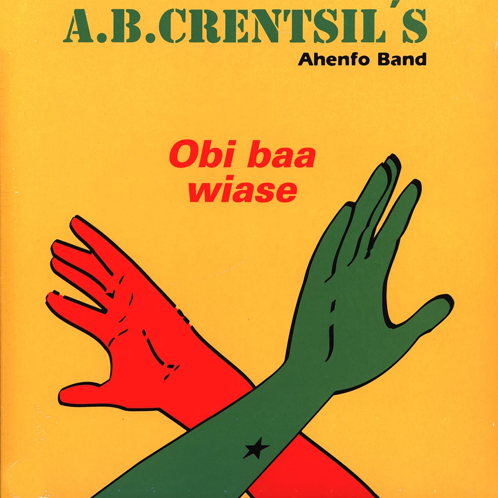A.B. Crentsil's Ahenfo Band - Obi Baa Wiase