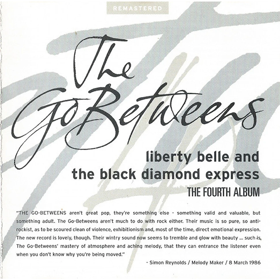 The Go-Betweens - Liberty Belle And The Black Diamond Express