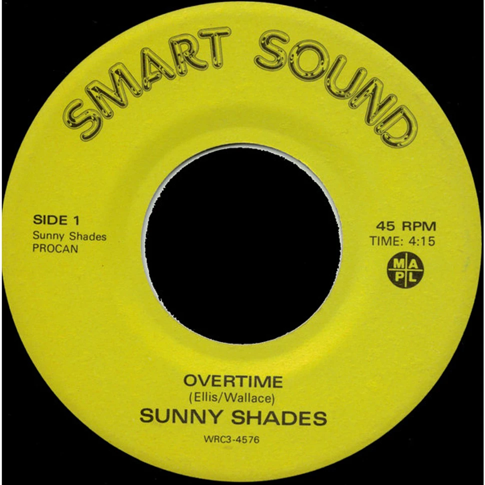 Sunny Shades - Overtime / Change Of Heart