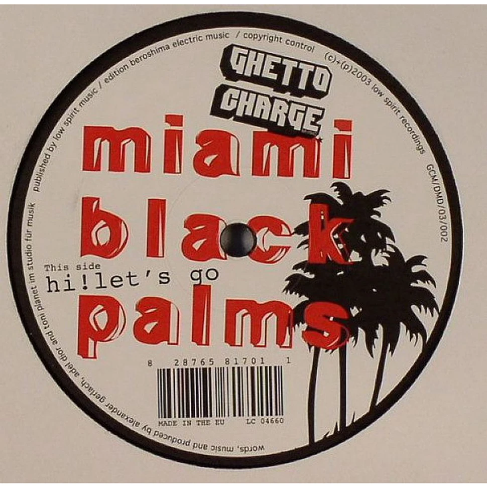 Miami Black Palms - Kiss Me