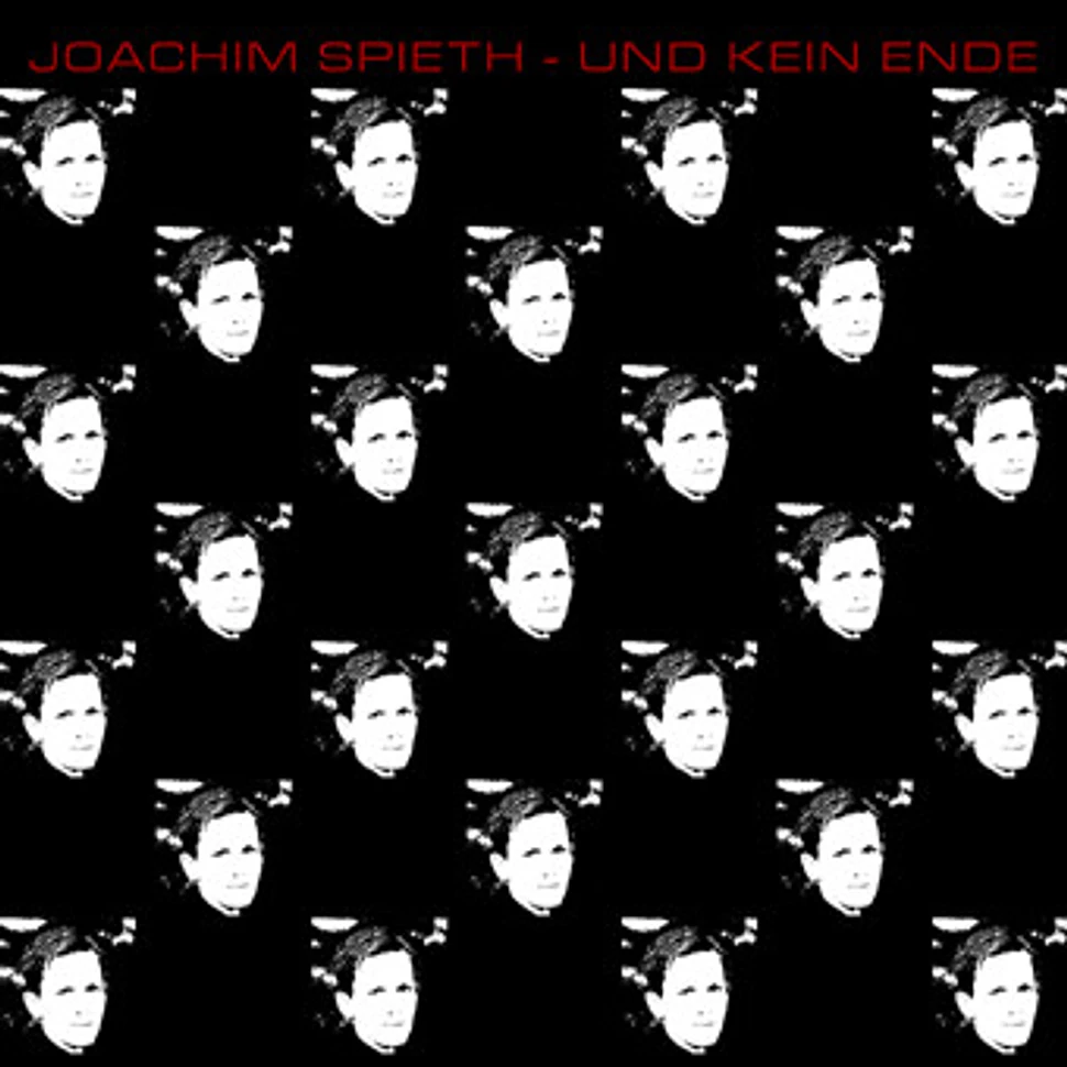 Joachim Spieth - Und Kein Ende